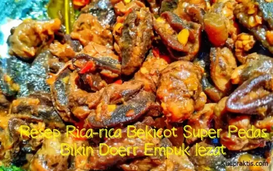 Resep Rica-rica Bekicot Super Pedas Bikin Doerr Empuk &lezat