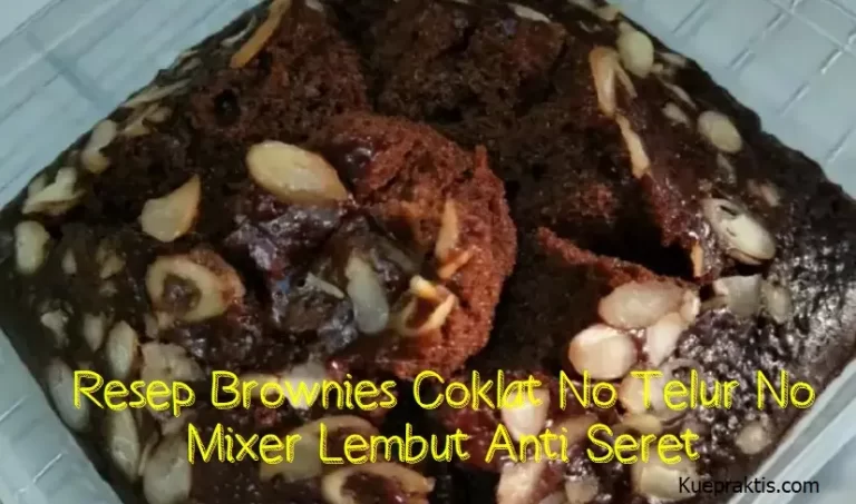 resep brownies tanpa telur ekonomis lembut anti seret